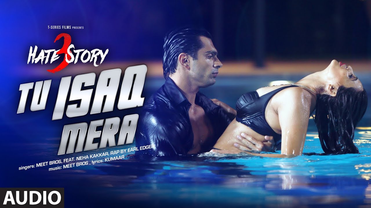 Tu Isaq Mera Full AUDIO Song | Hate Story 3 | Meet Bros ft. Neha Kakkar | T-Series