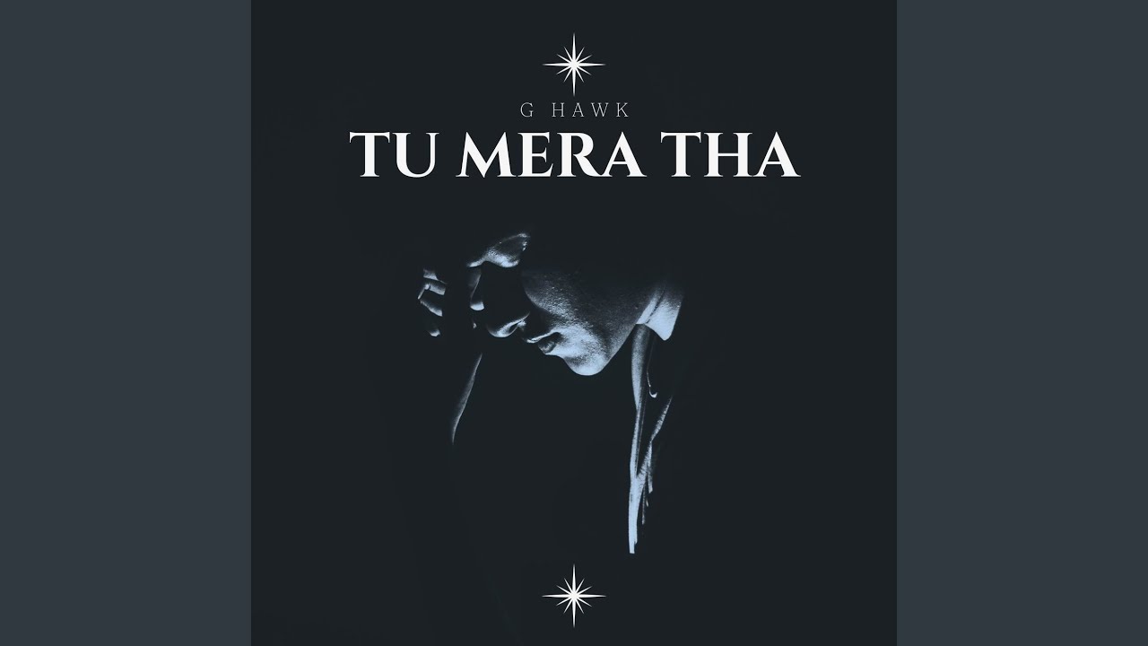 Tu Mera Tha