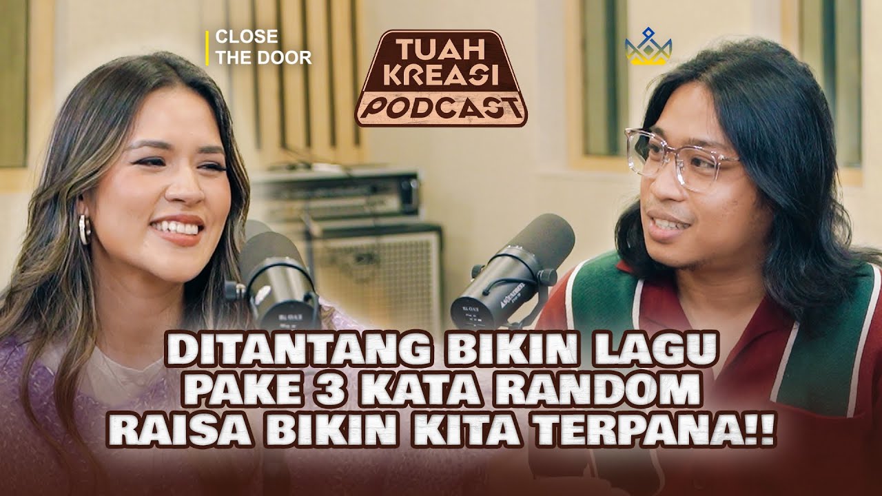 TUAH KREASI PODCAST - PRAZ TEGUH PERTAMA KALI KETEMU RAISA, TERNYATA PUNYA BANYAK KESAMAAN!!