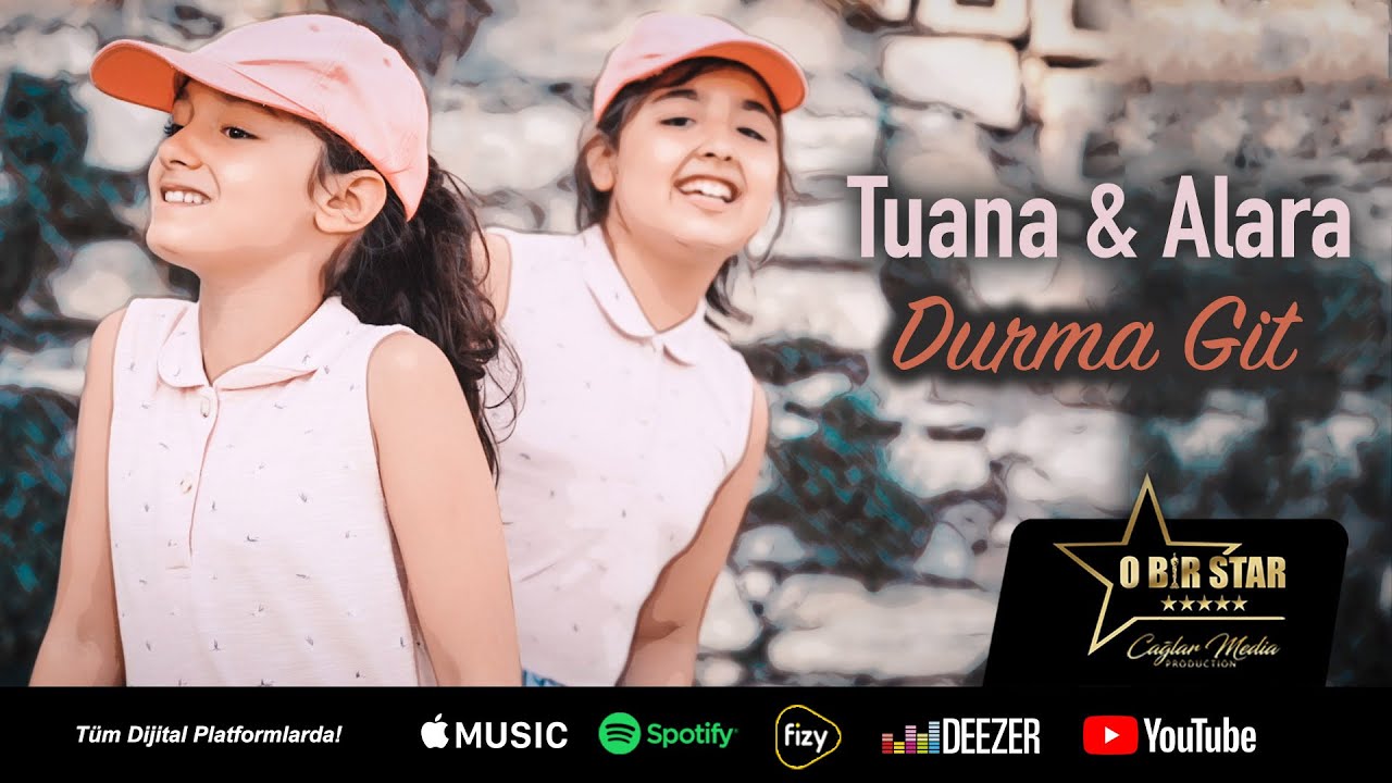 Tuana & Alara - Durma Git (Official Video)