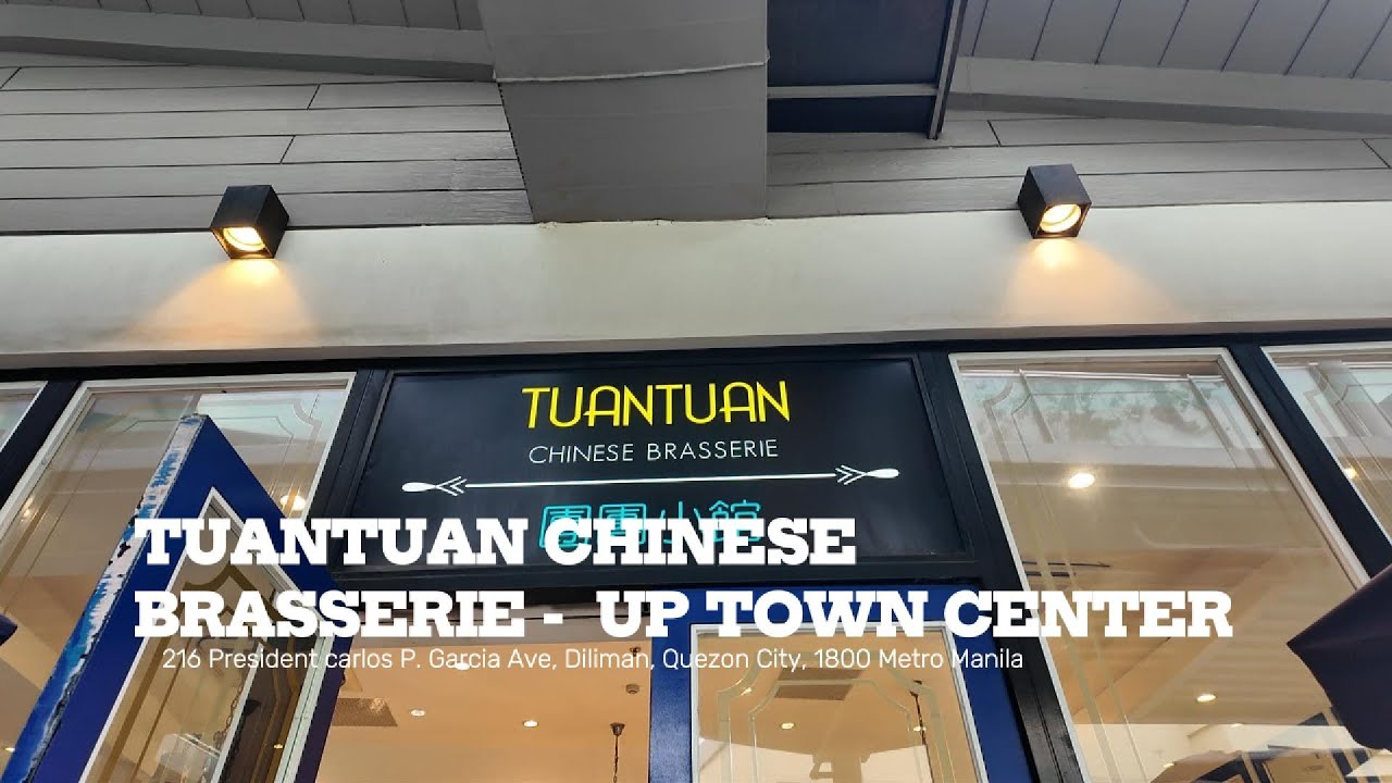 TUANTUAN CHINESE BRASSERIE - UP TOWN CENTER