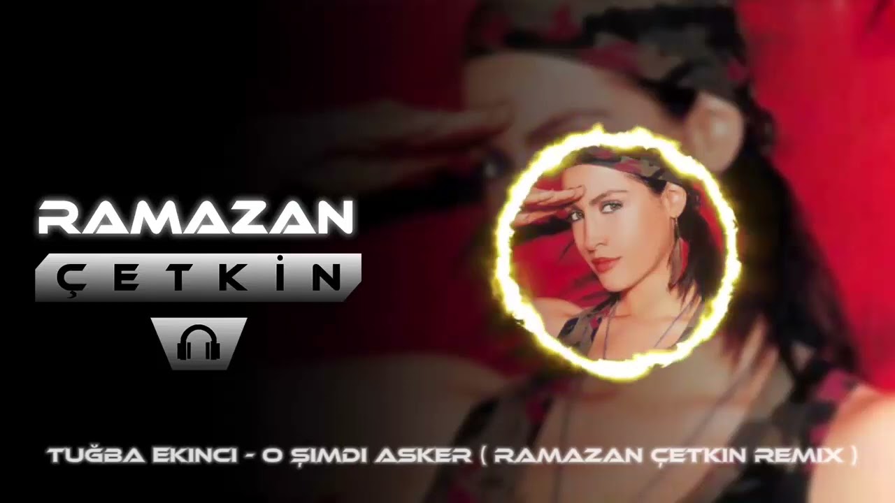 Tuğba Ekinci - O Şimdi Asker ( Ramazan Çetkin Remix ) #trending  #remix #tiktok