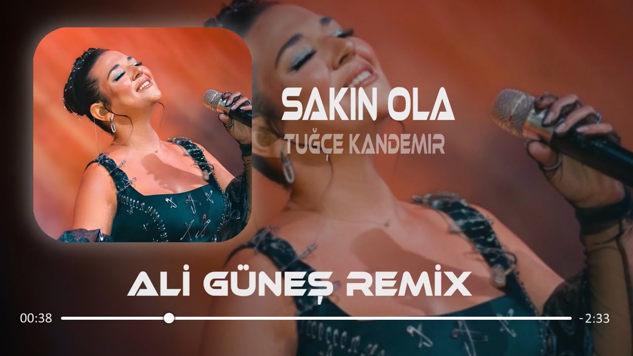 Tuğçe Kandemir - Sakın Ola (Prod. Ali Güneş)