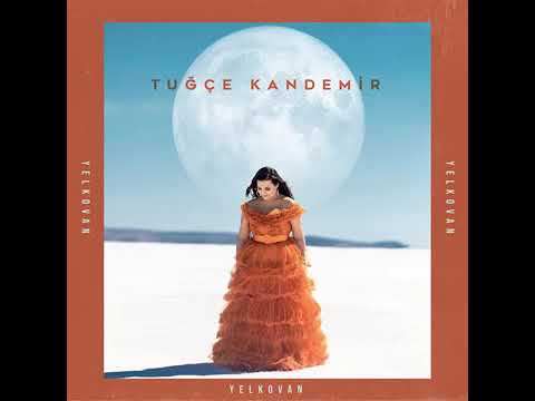Tuğçe Kandemir - Yelkovan