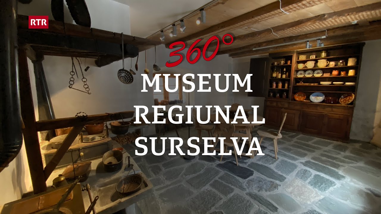 Tura virtuala en il Museum regiunal Surselva | 360-Grad Tour Regionalmuseum Surselva | RTR