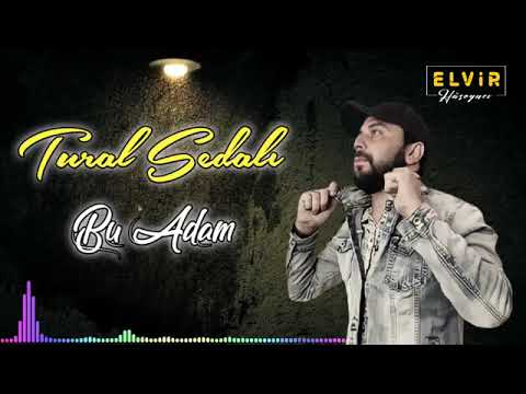 Tural Sedali - Bu Adam 2021 (Official Audio)