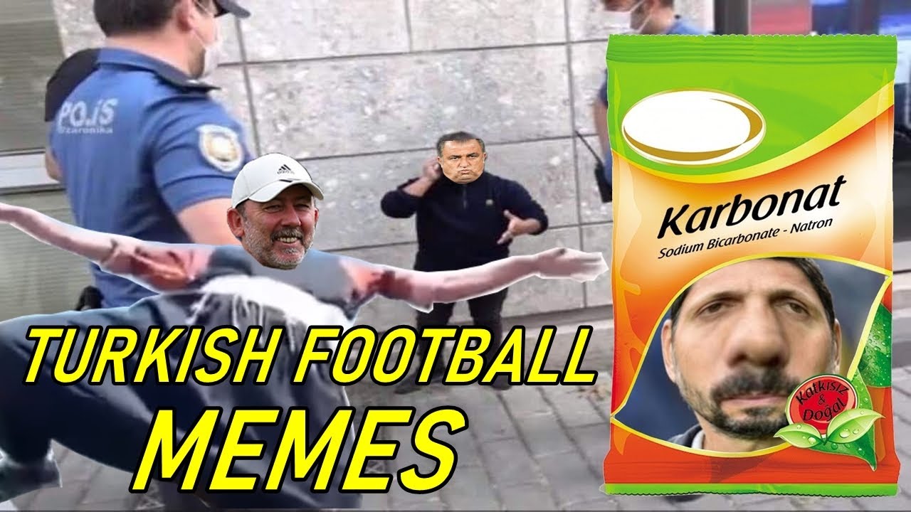 TURKISH FOOTBALL MEMES