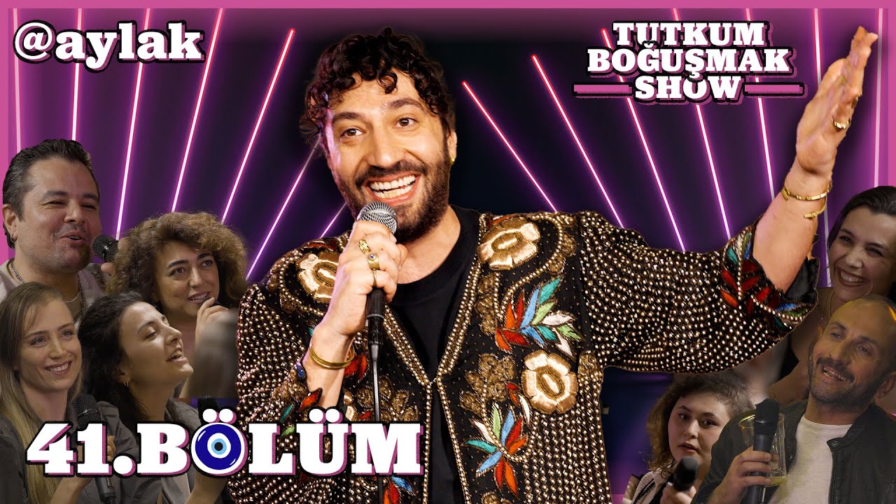 Tutkum Boğuşmak Show 41. Bölüm  @aylakbar