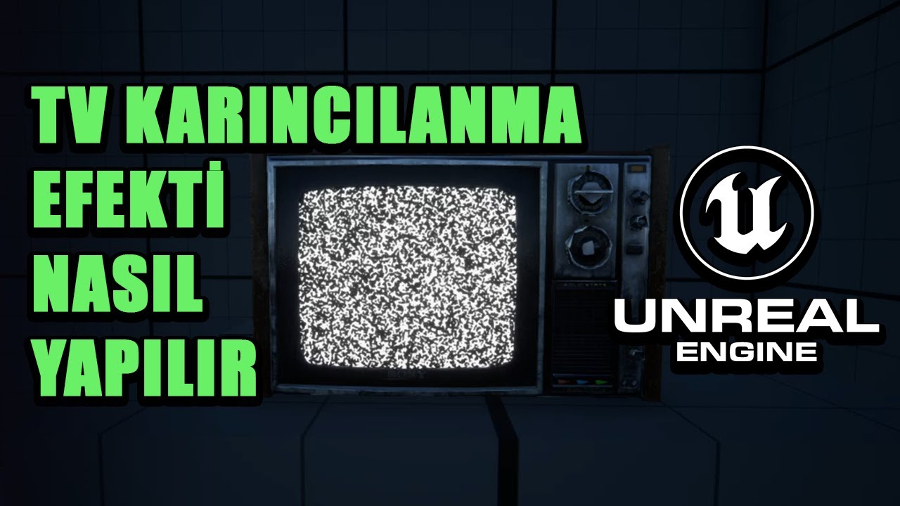 TV Karıncalanma Efekti Nasıl Yapılır? | Unreal Engine 5
