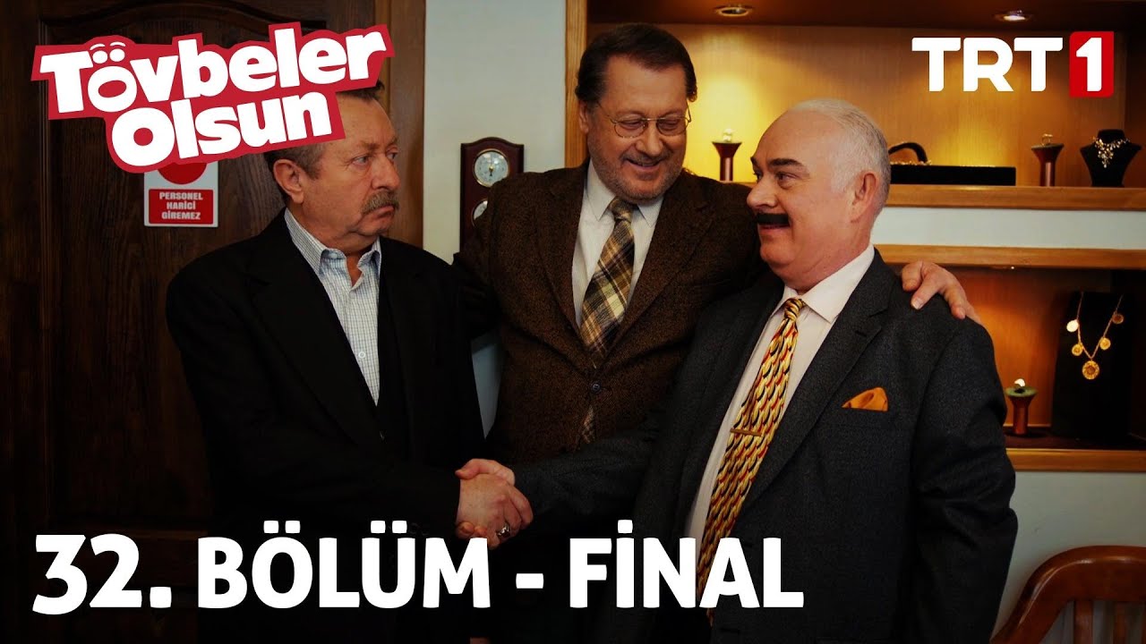 Tövbeler Olsun 32. Bölüm - Final