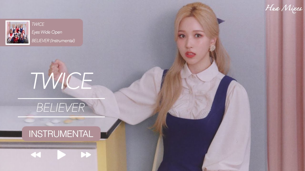 TWICE - Believer (95% Official Instrumental) + DL