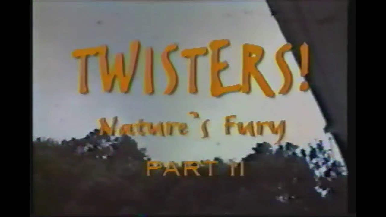 Twisters! Natures Fury Part 2