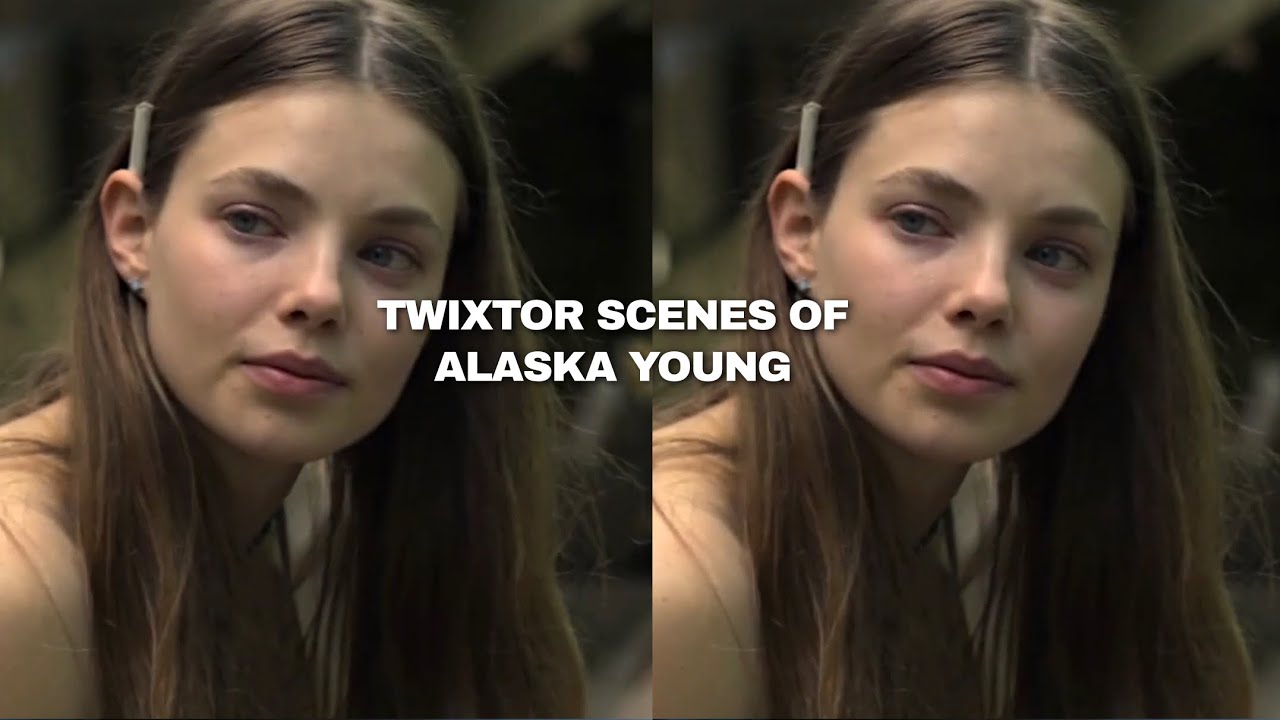 twixtor scenes of alaska young