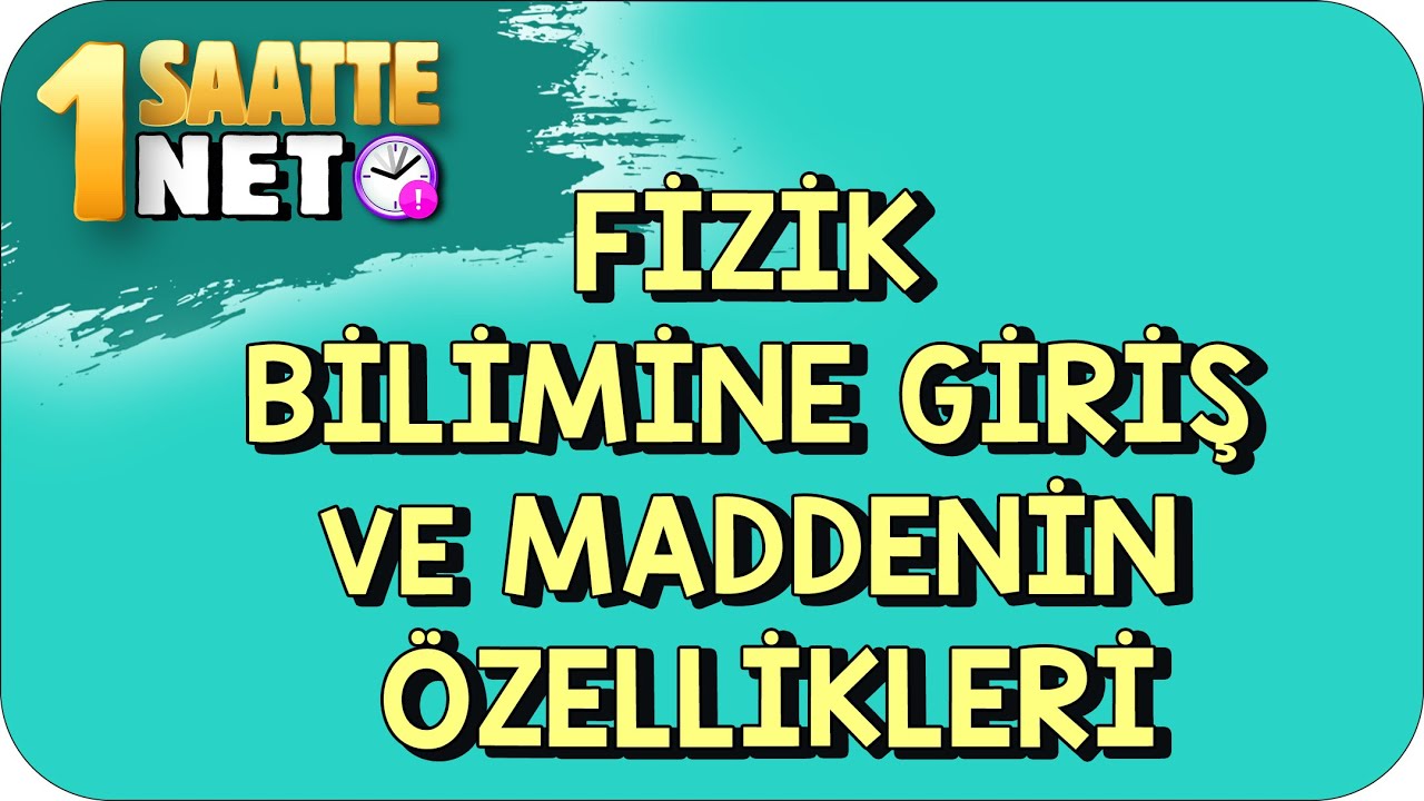 TYT Fizik Bilimine Giriş ve Maddenin Özellikleri Konu Anlatımı #Kamp2023