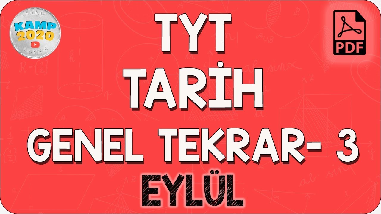 TYT Tarih Genel Tekrar- 3 (Eylül) | Kamp2020