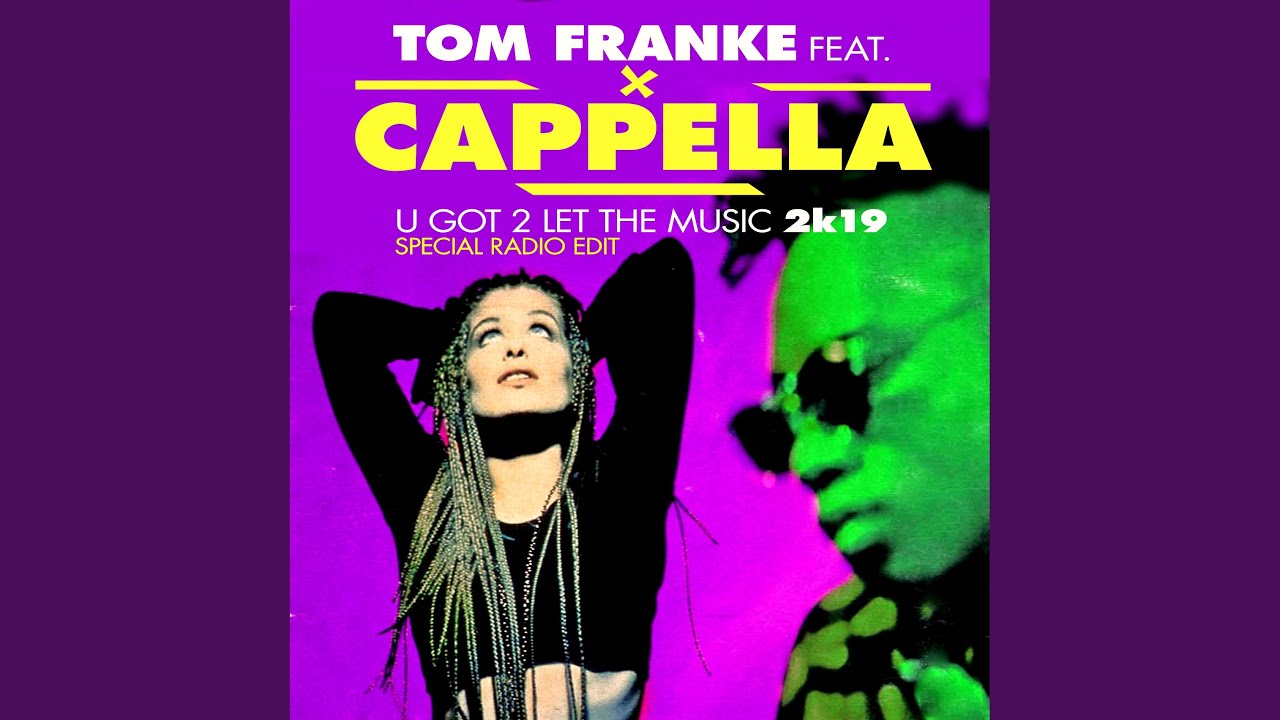 U Got 2 Let The Music 2k19 (Special Radio Edit)