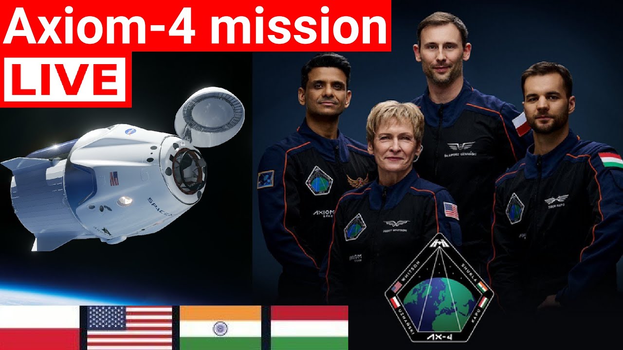 UDPATE! SpaceX Axiom-4 mission to the ISS Countdown