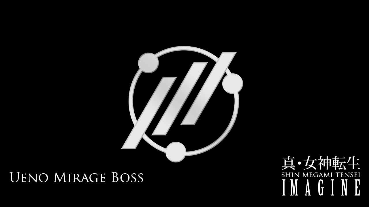 Ueno Mirage Boss - SMT: IMAGINE
