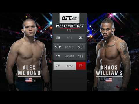 UFC 247 WELTERWEIGHT ALEX MORONO-KHAOS WILLIAMS