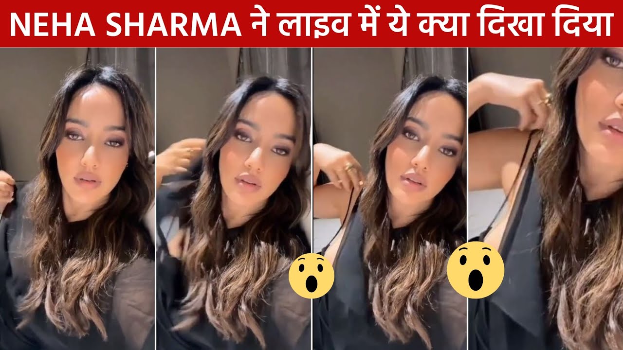 Uff Baapre!! Sab Bahar Aagaya...😱😲 Neha Sharma ने लाइव में ये क्या दिखा दिया !! Neha Sharma Hot