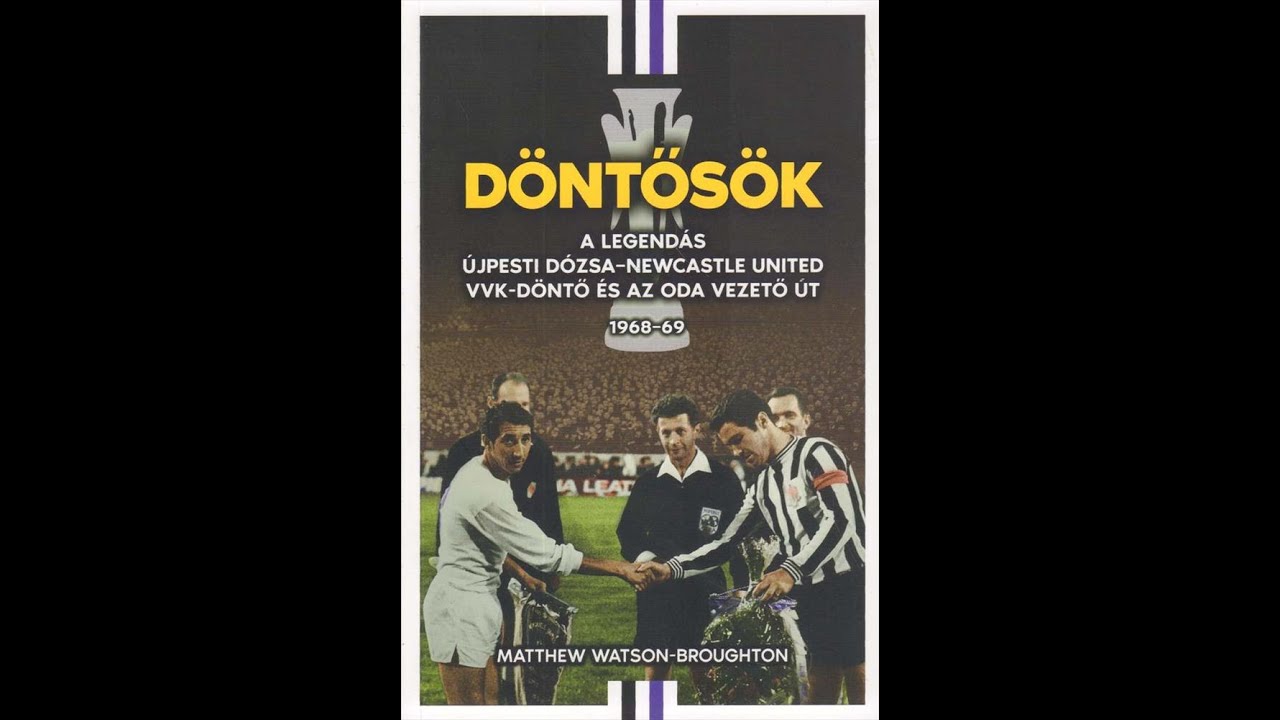 UJPEST DOZSA-NEWCASTLE 2-3 Coppa Uefa 68-69 Finale Ritorno