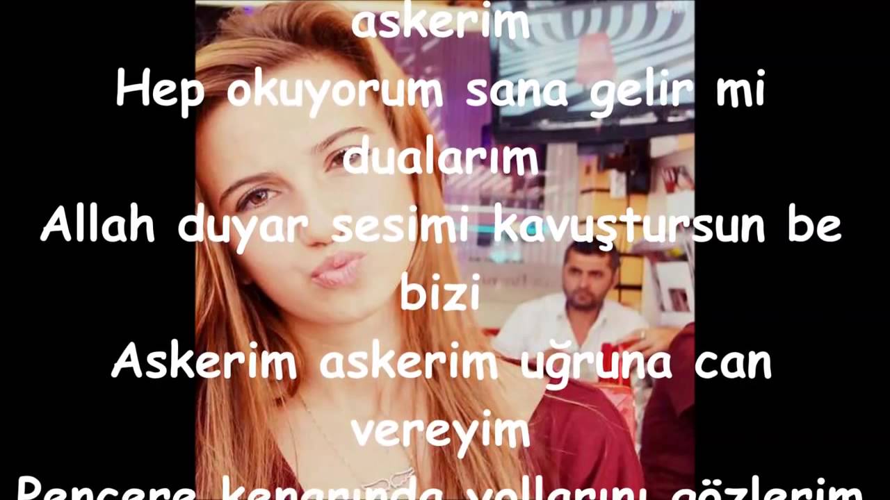 Ukte Askerim Sözleriyle