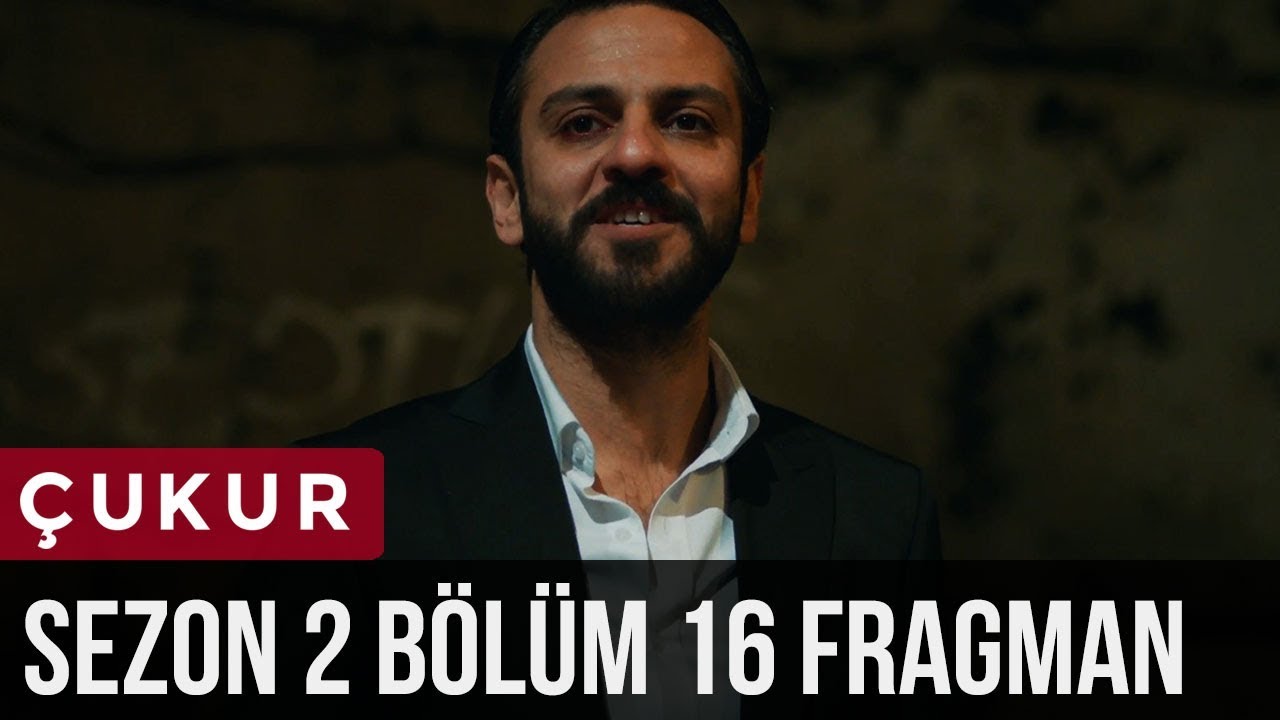 Çukur 2.Sezon 16.Bölüm Fragman