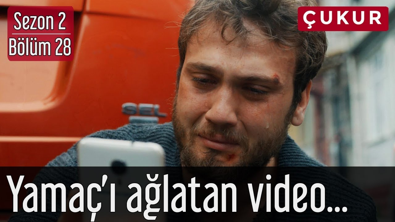 Çukur 2.Sezon 28.Bölüm - Yamaç'ı Ağlatan Video...