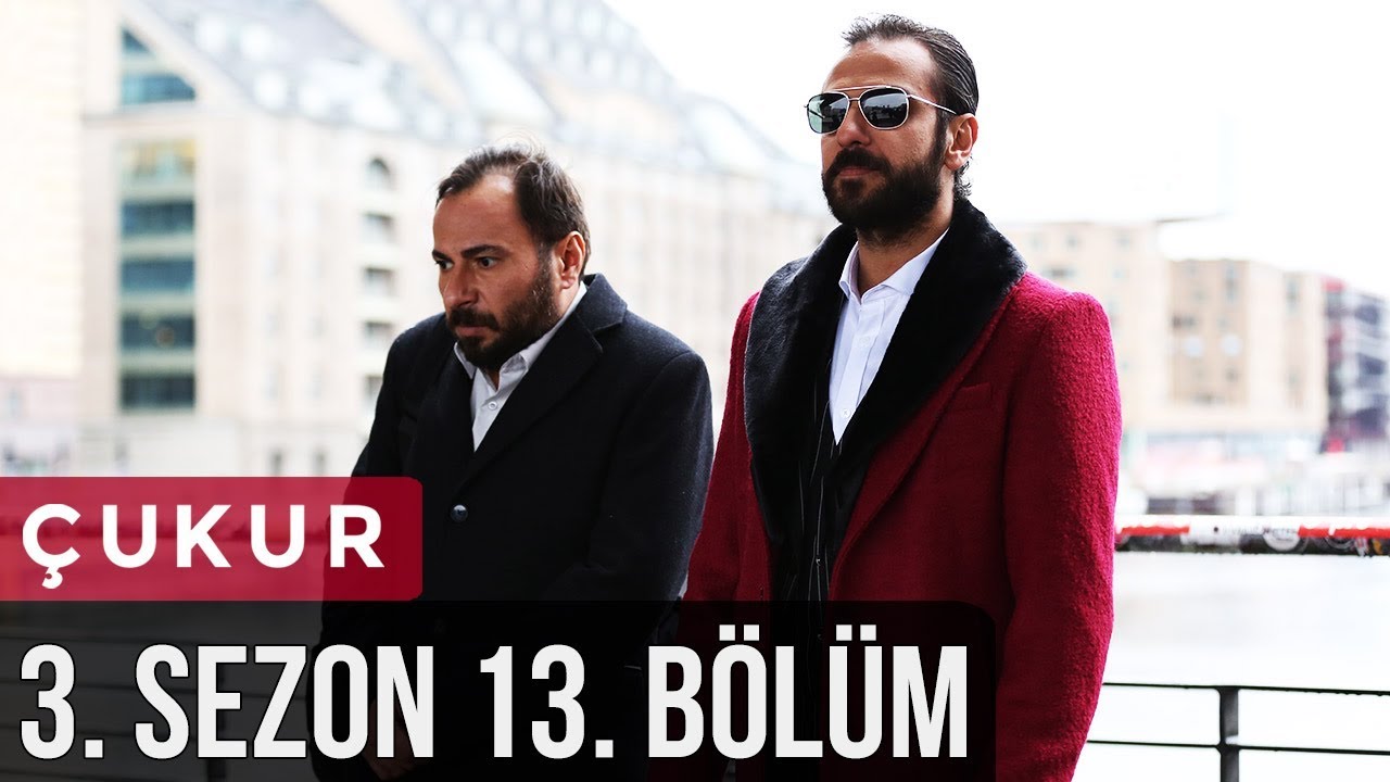 Çukur 3.Sezon 13.Bölüm