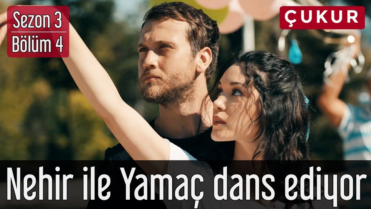 Çukur 3.Sezon 4.Bölüm -  Nehir İle Yamaç Dans Ediyor