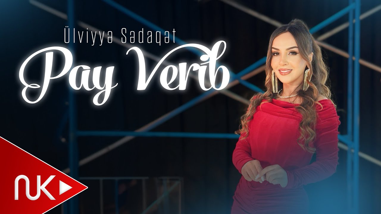 Ulviyye Sedaqet - Pay Verib 2025 (Official Video)