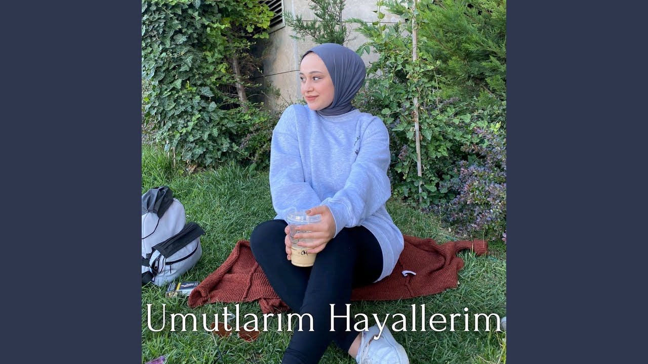 Umutlarım Hayallerim