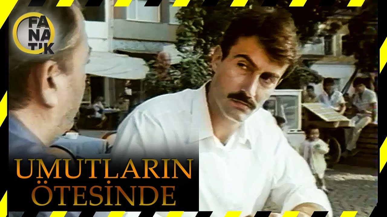 Umutların Ötesi  - Türk Filmi