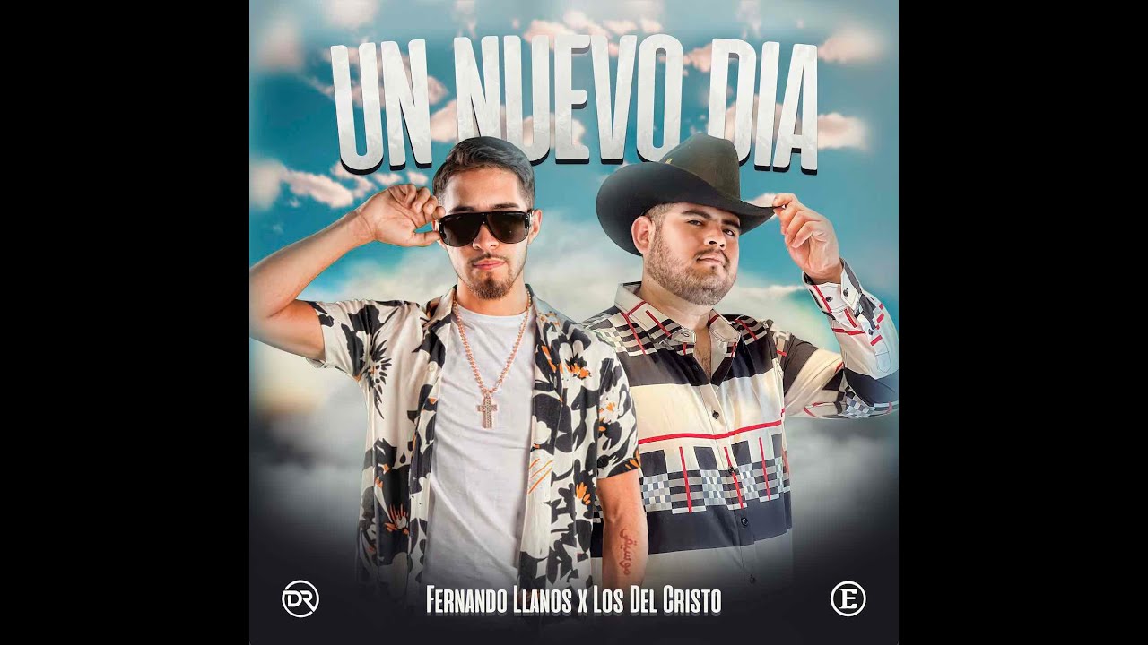 Un Nuevo Dia - Fernando Llanos x Los Del Cristo  [Official Video]