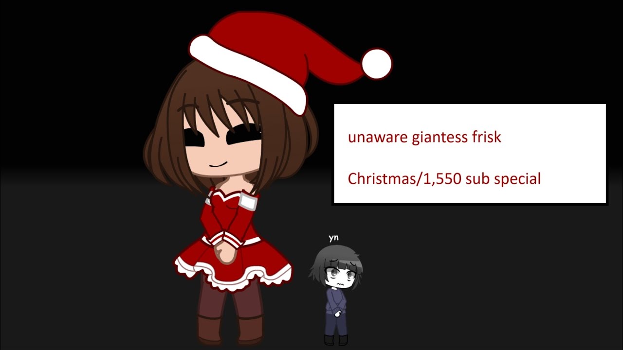 unaware giantess frisk (Christmas special)
