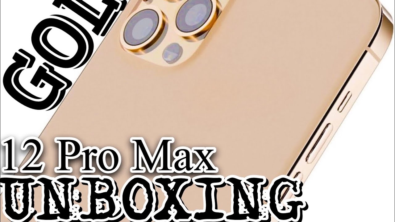 UNBOXING iPHONE 12 PRO MAX GOLD