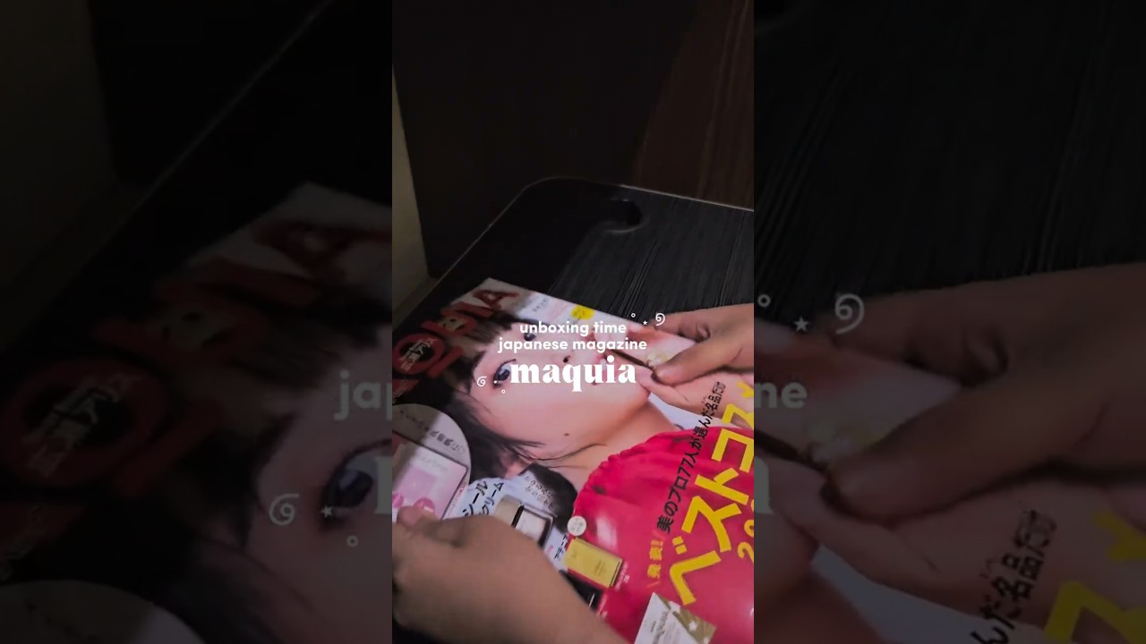 unboxing japanese magazine maquia!✨️ i'm so excited to check the gift inside🤏🏻🙂‍↕️