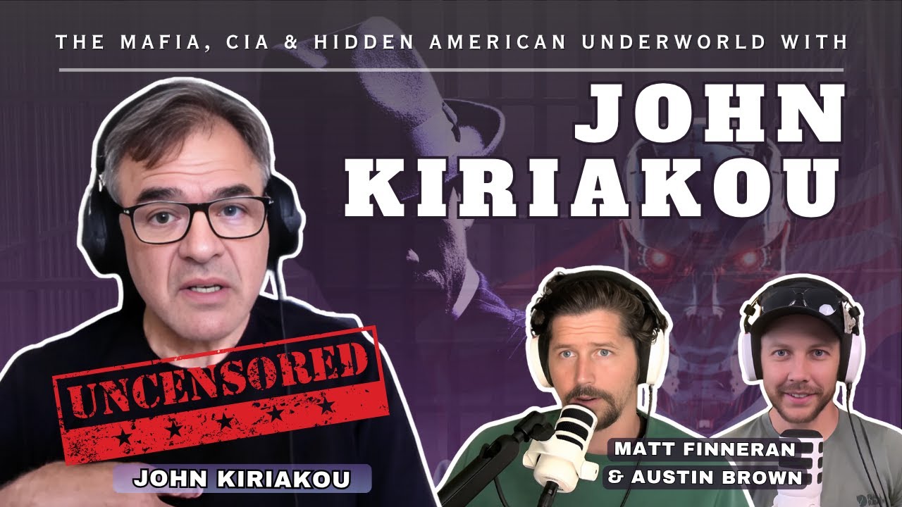 Uncensored | The Mafia, CIA & Hidden American Underworld with John Kiriakou