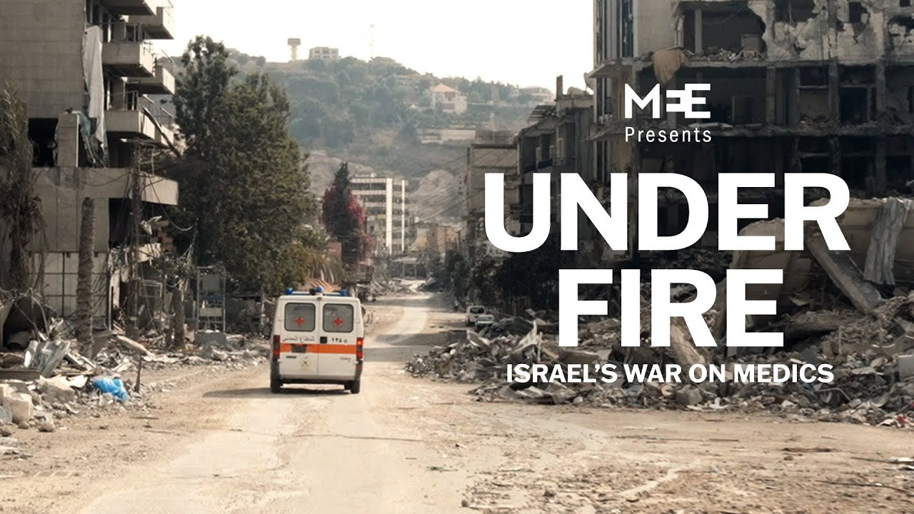Under Fire: Israel's War On Medics