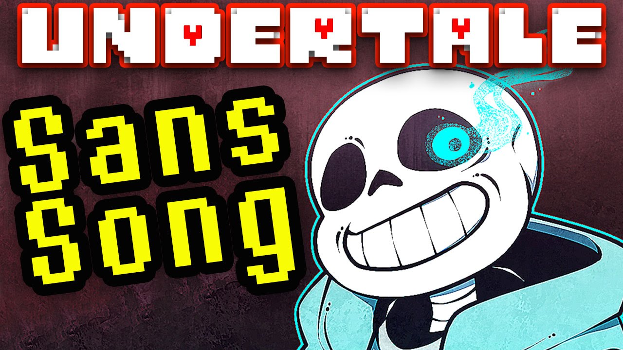 UNDERTALE SANS SONG 