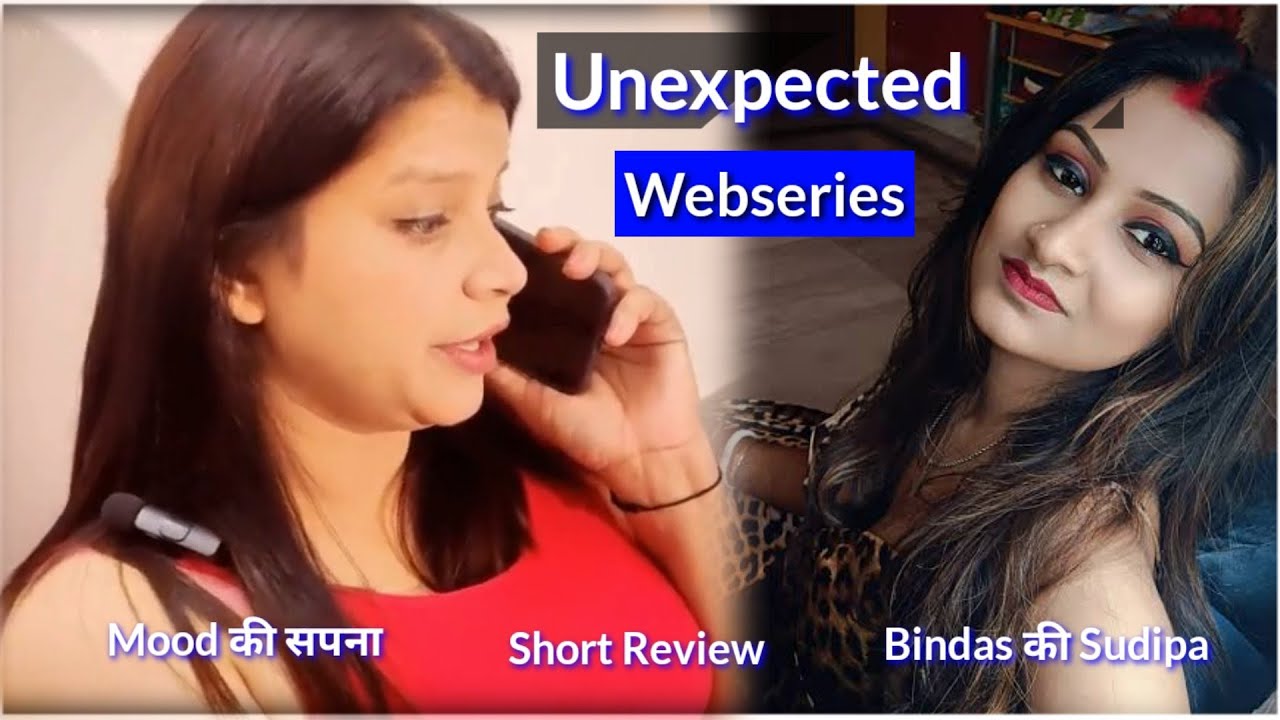 Unexpected Un-cut Web series Short Review | Sapna | Sudipa | New Web series