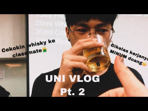 UNI VLOG•MABOKIN ANAK ORANG DI KELAS | I LET MY FRIENDS GETTIN DRUNK