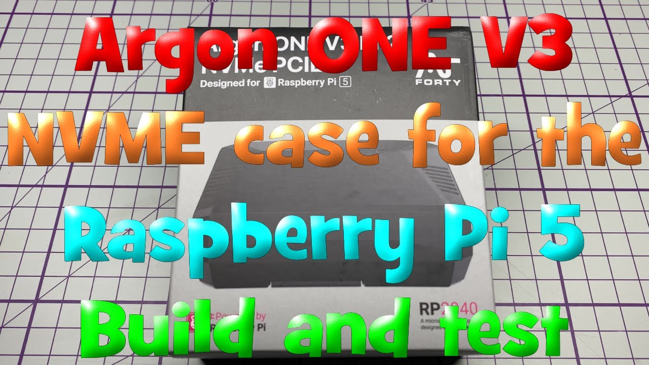 Unleash the power of the Raspberry Pi 5 - 1TB NVME and Argon ONE v3 NVME case.