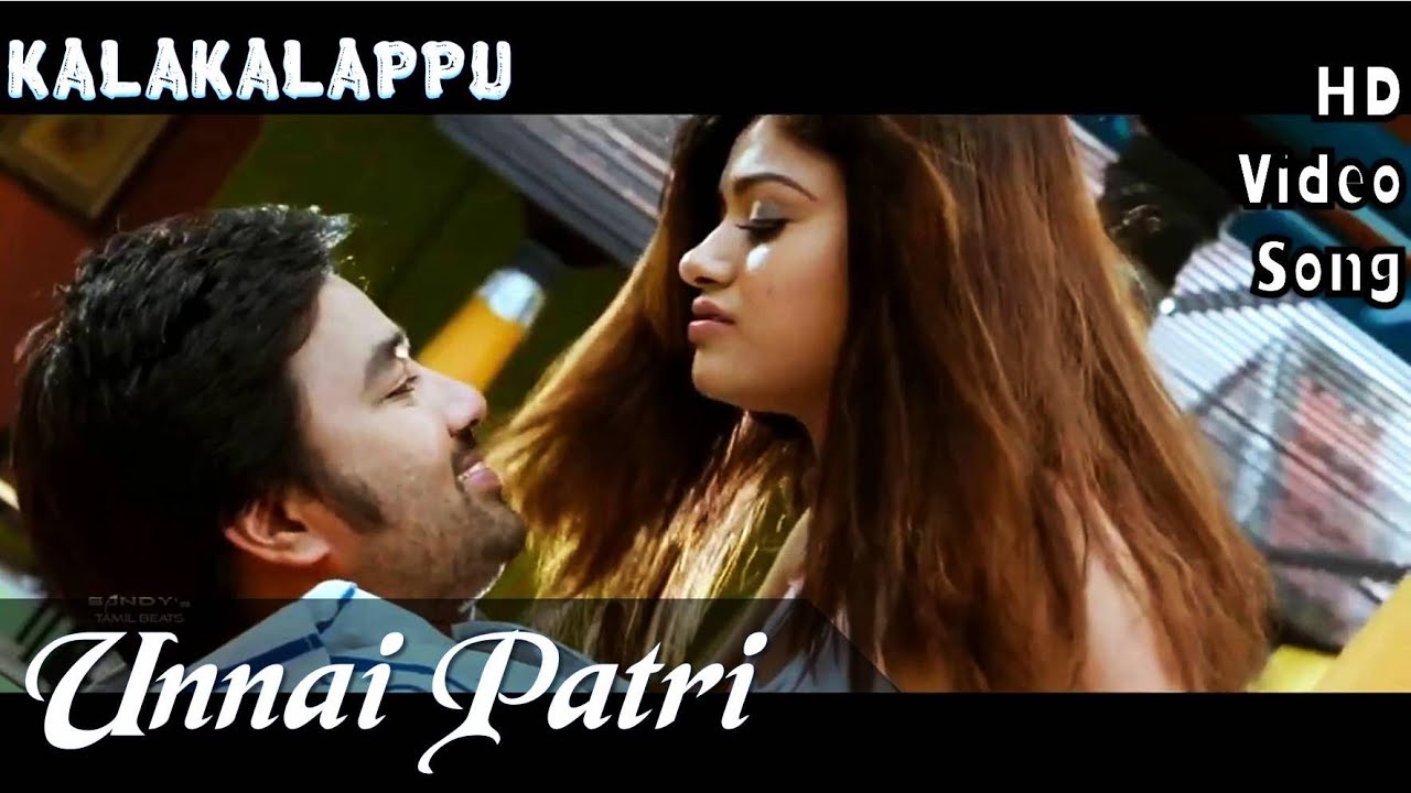 Unnai Patri Unnidame | Kalakalappu HD Video + HD Audio | Vimal,Shiva,Oviya,Anjali | Vijay Ebenezer