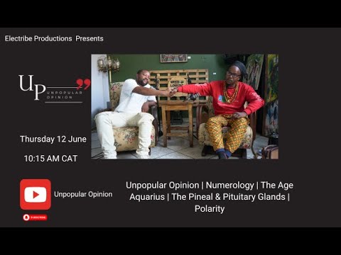 Unpopular Opinion | Numerology | The Age Aquarius | The Pineal & Pituitary Glands | Polarity