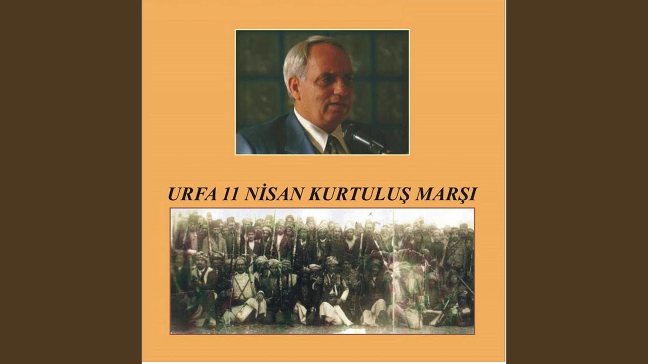 Urfa 11 Nisan Kurtuluş Marşı