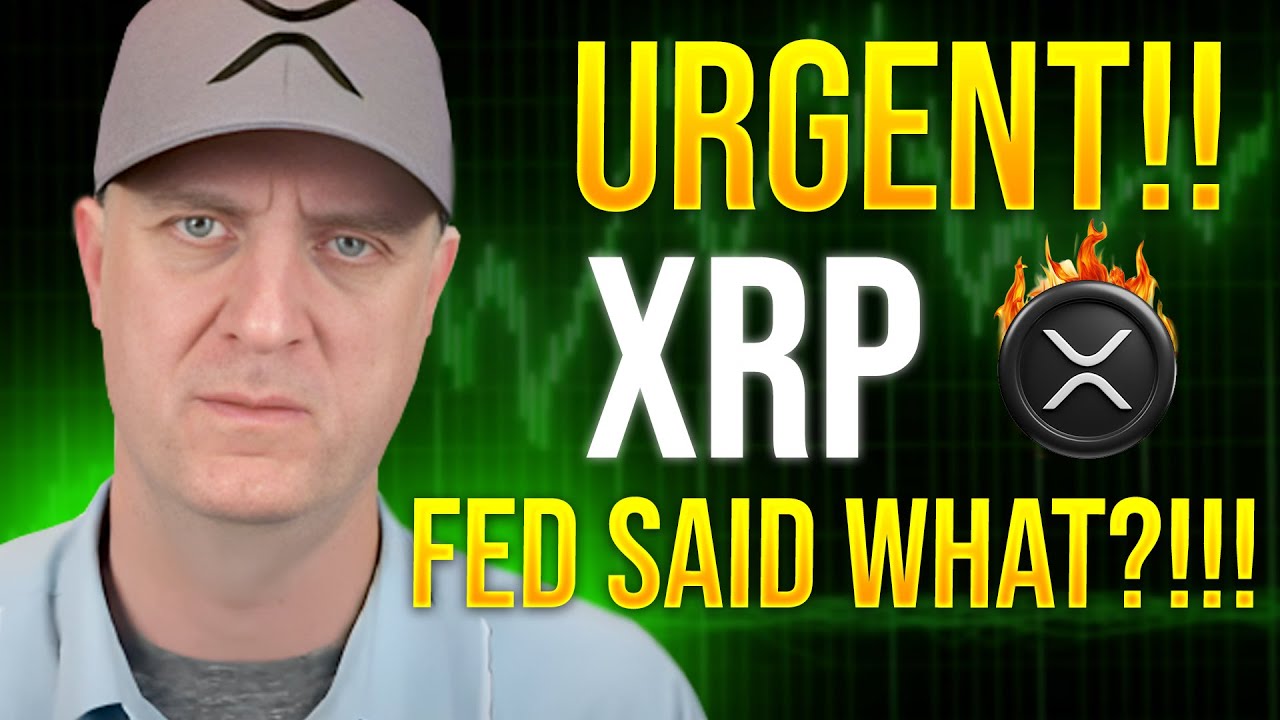 URGENT XRP UPDATE ‼️ FED DID WHAT!!!