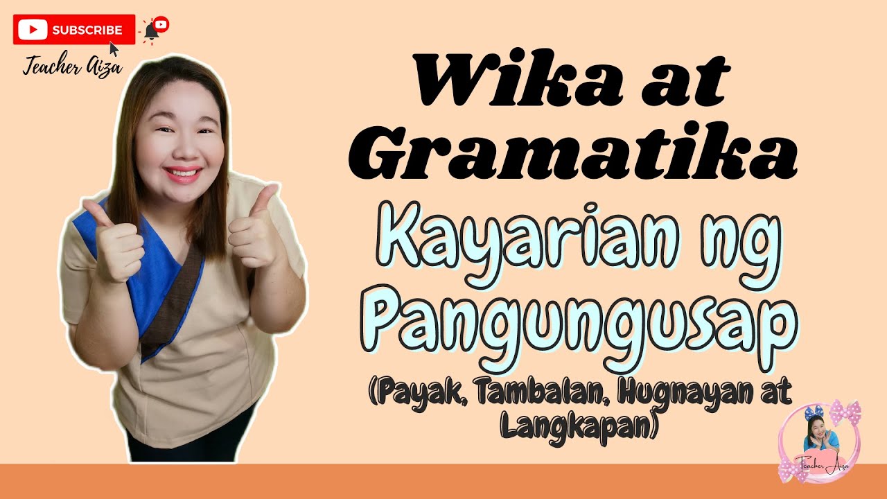 Uri ng Pangungusap Ayon sa Kayarian - Payak, Tambalan, Hugnayan, Langkapan