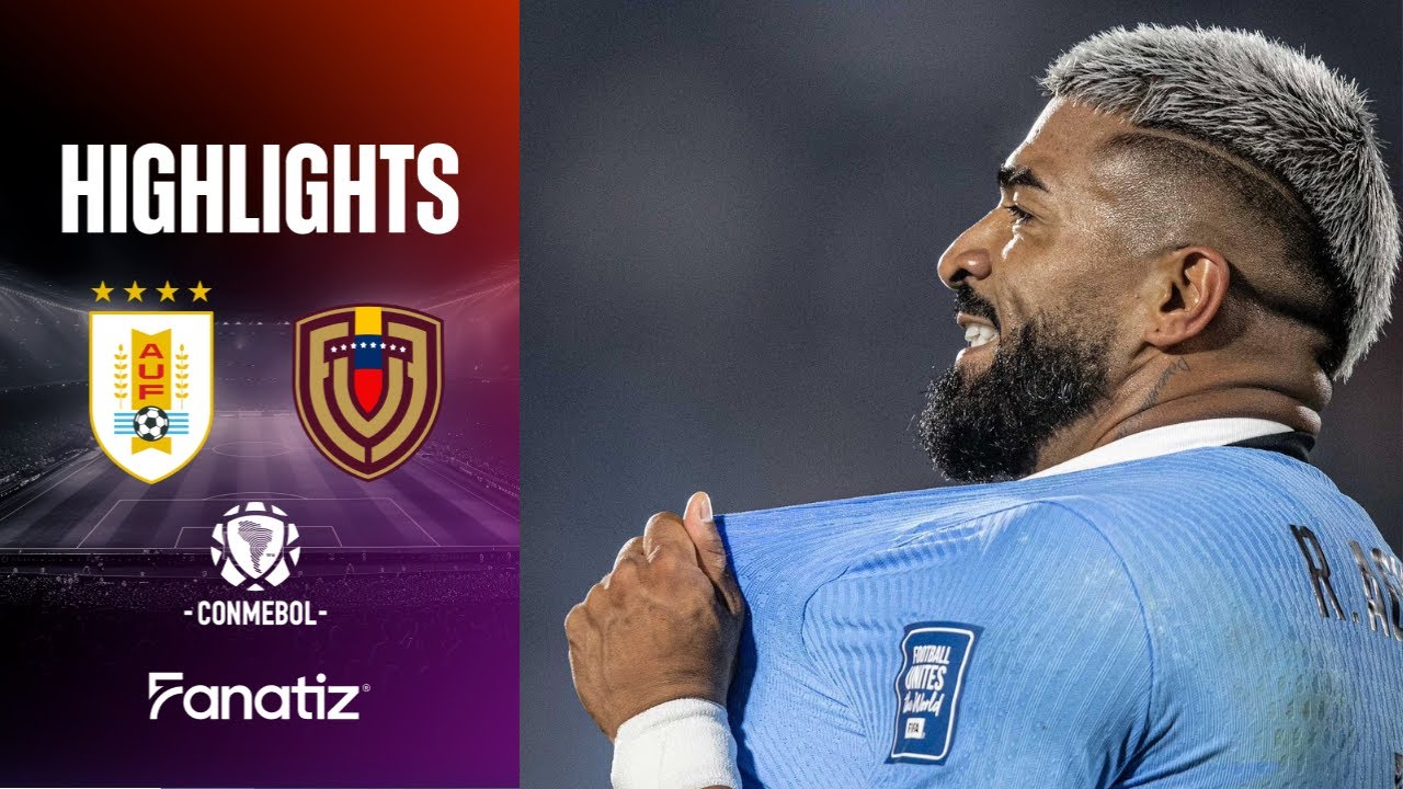 Uruguay vs Venezuela 2-0 | Extended Game Highlights | World Cup Qualifiers 2026