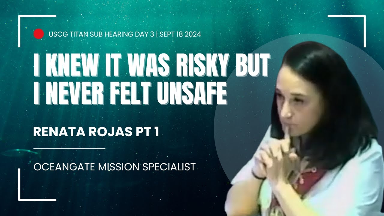 USCG Titan Sub Hearing Day 3 Renata Rojas Part 1 of 2